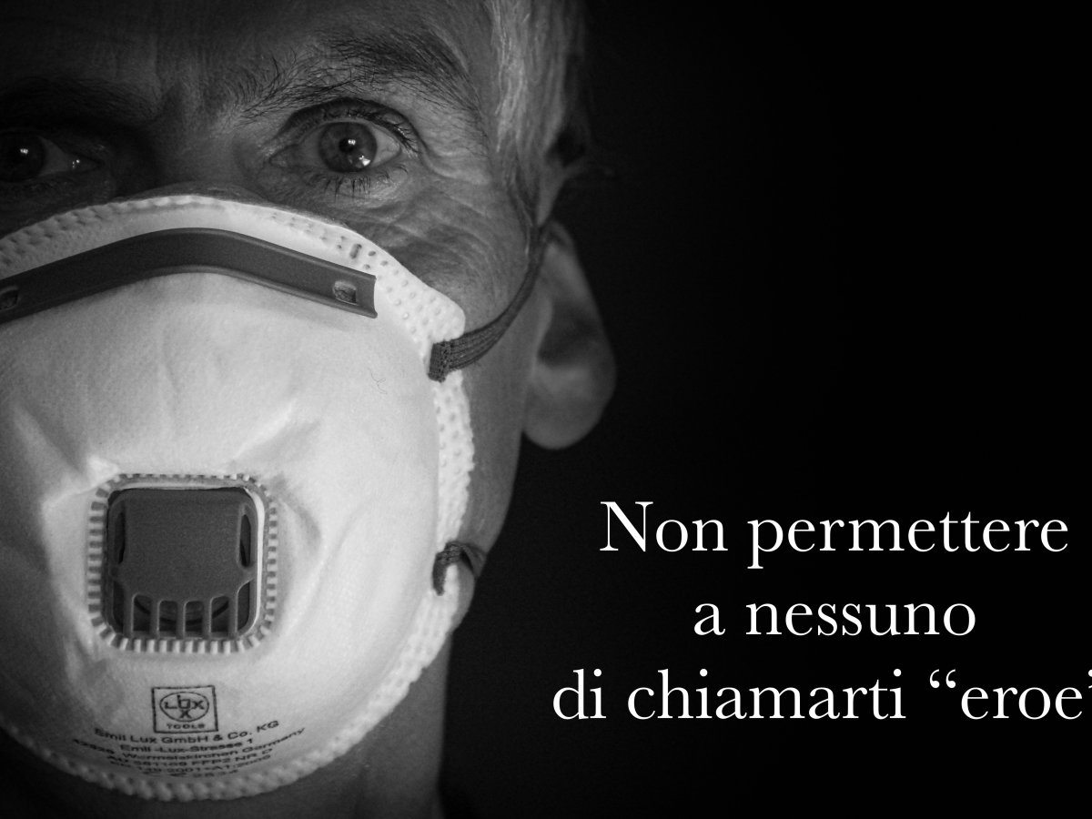 Non permettere a nessuno di chiamarti “eroe”